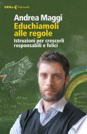 Educhiamoli alle regole