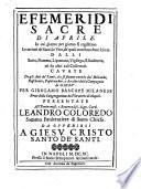 Efemeridi sacre di aprile. In cui giorno per giorno si registrano le attioni de' Santi, le vite, de' quali non sono state scritte dalli Surio, Fiamma, Lipomano, Vigliega, Ribadenera, ne da altri tali collettori. Cauate da gli atti de' Santi ... per Girolamo Bascape milanese ..