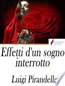 Effetti d'un sogno interrotto