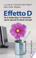 Effetto D. Se la leadership è al femminile: storie speciali di donne normali