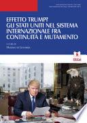 Effetto Trump? Gli Stati Uniti nel sistema internazionale fra continuità e mutamento