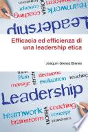 Efficacia ed efficienza di una leadership etica
