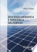 Efficienza Energetica e Termofisica dell'Edificio