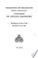 Eighth International Congress of Applied Chemistry, Washington and New York, September 4 to 13, 1912 ...