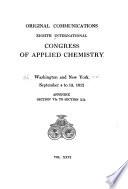 Eighth International Congress of Applied Chemistry, Washington and New York, September 4 to 13, 1912 ...: Original communications; v. 1. section I. Analytical chemistry