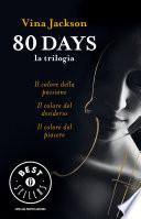 Eighty Days: la trilogia