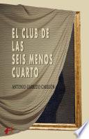 Libro El club de las seis menos cuarto