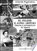 El folber e altri destini