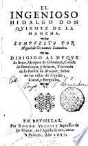 EL INGENIOSO HIDALGO DON QVIXOTE DE LA MANCHA