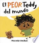 Libro El Peor Teddy Del Mundo (the Worst Teddy Ever)