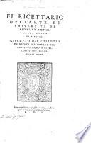 El Ricettario dell’Arte, et Università de Medici, etc