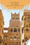 El Yemen. Primo viaggio tra Àden e Sanâa