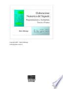 Elaborazione numerica del segnale. Programmazione e architettura. Teoria e pratica