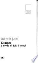 Eleganza e moda di tutti i tempi