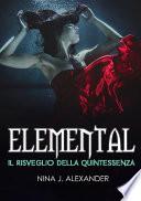 Elemental - Il Risveglio della Quintessenza
