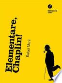 Elementare, Chaplin!