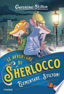 Elementare, Stilton! Le avventure di Sherlocco
