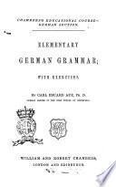 Elementary german grammar with exercises by Carl Eduard Aue