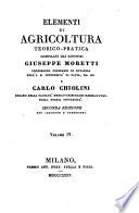 Elementi di Agricoltura teorico-pratica. ... Seconda edizione, con aggiunte