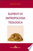 Elementi di antropologia teologica