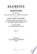 Elementi di Astronomia con le applicazioni alla geografia nautica, gnomonica e cronologia. Ed. 2. rived. ed aument