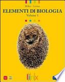 Elementi di biologia. Con espansione online. Per le Scuole superiori