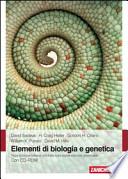 Elementi di biologia e genetica. Con CD-ROM