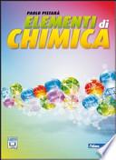 Elementi di chimica. Con espansione online. Per le Scuole superiori