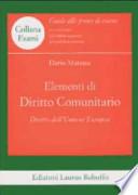 Elementi di diritto comunitario. Diritto dell'unione europea