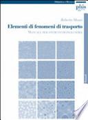 Elementi di fenomeni di trasporto. Manuale per studenti di ingegneria