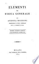 Elementi di fisica generale II. ed. corretta e accresciuta. (con figure)