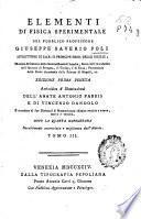 Elementi di fisica sperimentale del pubblico professore Giuseppe Saverio Poli ... Tomo III.