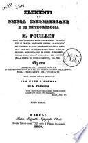 Elementi di fisica sperimentale e di meteorologia di M. Pouillet