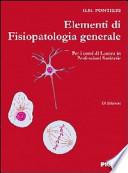 Elementi di fisiopatologia generale per corsi di laurea in professioni sanitarie