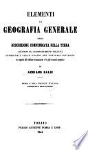 Elementi di geografia generale ossia descritione compendiata della terra