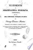 Elementi di grammatica italiana compendiata per uso del comunale Ginnasio di Rieti da Vincenzo Demarco Fioritoni