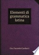 Elementi di grammatica latina