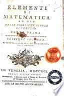 Elementi di matematica ad uso delle Pubbliche scuole di Venezia. Parte prima [-seconda][Gian-Domenico Paccanaro]