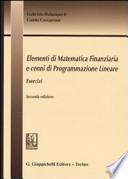 Elementi di matematica finanziaria e cenni di programmazione lineare. Esercizi