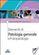 Elementi di patologia generale e fisiopatologia