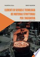 Elementi di scienza e tecnologia dei materiali strutturali per l'ingegneria