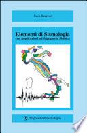 Elementi di sismologia. Con applicazioni all'ingegneria sismica