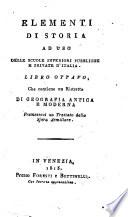Elementi di storia ad uso delle scuole inferiori pubbliche d'Italia. Libro Primo [-ottavo]