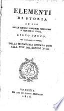 Elementi di storia ad uso delle scuole inferiori pubbliche e private d'Italia. Libro primo [-ottavo]