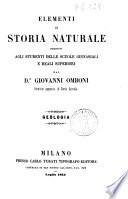 Elementi di storia naturale proposti agli studenti delle scuole ginnasiali e reali superiori [da] Giovanni Omboni