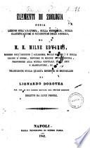 Elementi di zoologia, ossia Lezioni sull'anatomia, sulla fisiologia, sulla classificazione e sui costumi degli animali di M. H. Milne Edwards