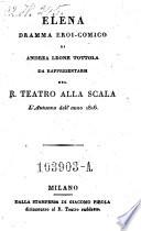 Elena. Dramma eroi-comico di Andrea Leone Tottola ... (Musica ... Gio. Simone Mayr)