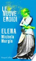 Elena | Le nuove Eroidi