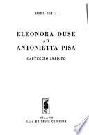 Eleonora Duse ad Antonietta Pisa