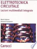 Elettrotecnica circuitale. Lezioni multimediali integrate